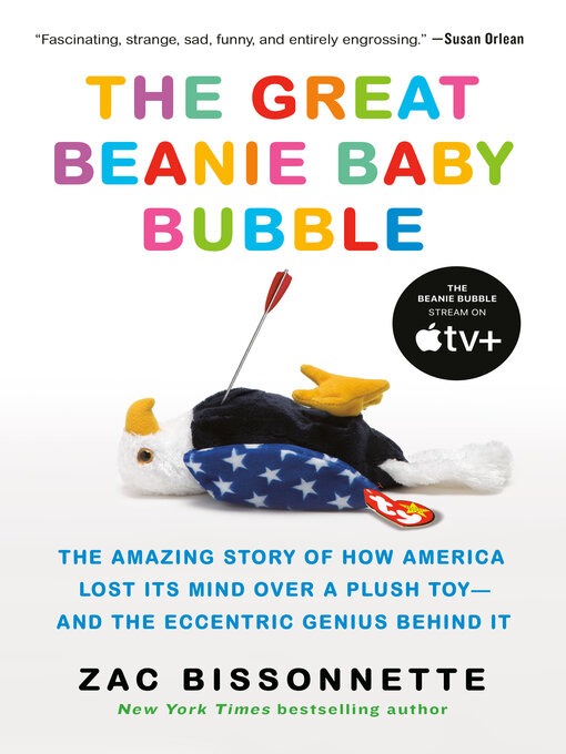 Title details for The Great Beanie Baby Bubble by Zac Bissonnette - Available